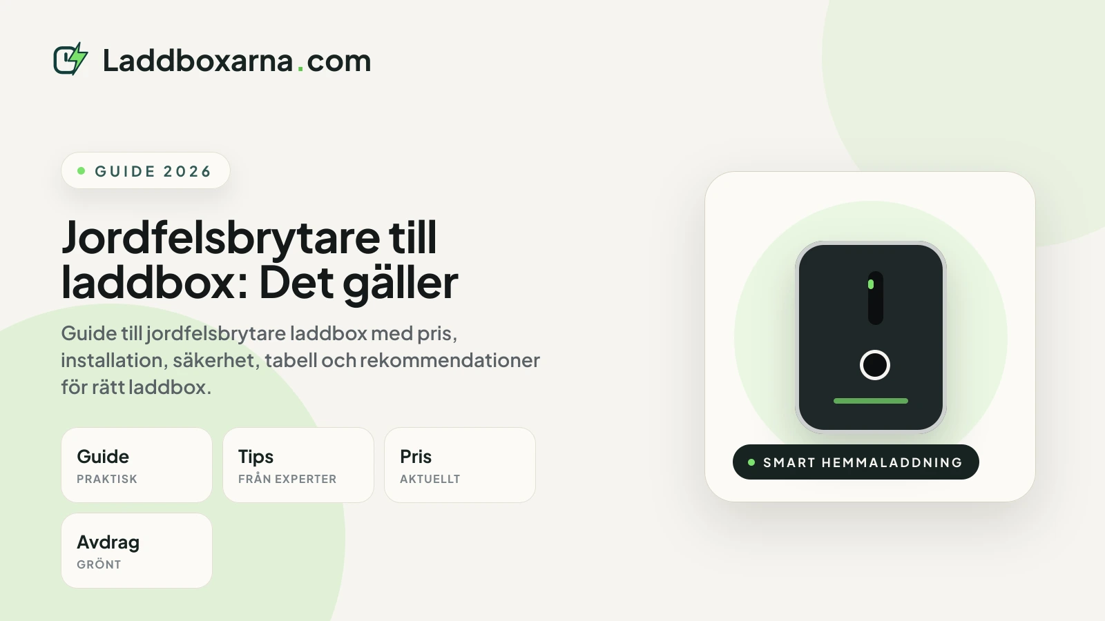Jordfelsbrytare till laddbox: Det gäller